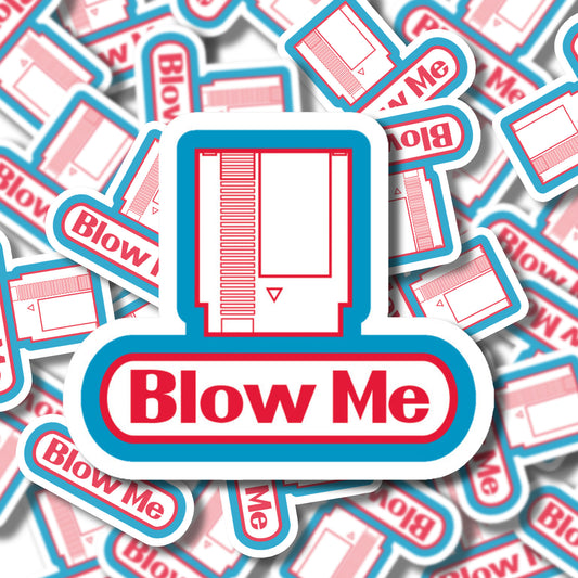 Blow Me Sticker